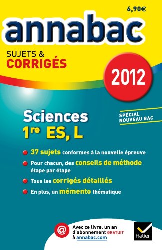 Annales Annabac 2012 Sciences 1re ES,L sujets et corrigés