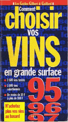 COMMENT CHOISIR VOS VINS 1995/96