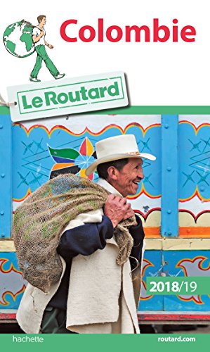 Guide du Routard Colombie 2018/19