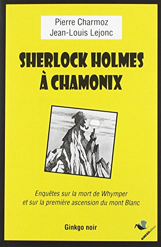 Sherlock Holmes a Chamonix