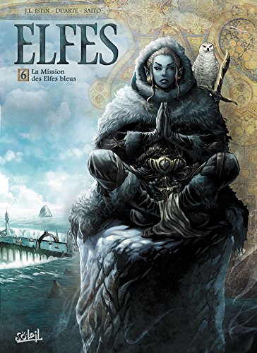 Elfes T06: La Mission des Elfes bleus