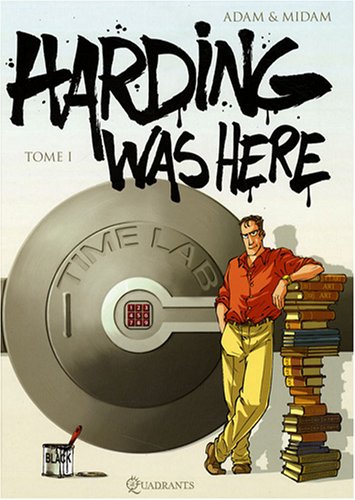 Harding was here Tome 1
