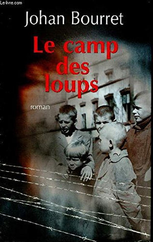 Le camp des loups