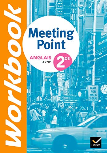 Anglais 2de Meeting Point Workbook