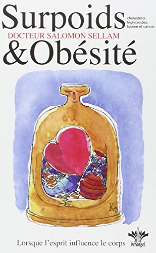 Surpoids et Obésité - Lorsque l'esprit influence le corps