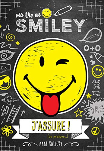 Ma vie en Smiley - J'assure ! (ou presque...) - Tome 2 - Lecture roman jeunesse - Dès 8 ans (2)