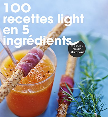 100 recettes light en 5 ingrédients