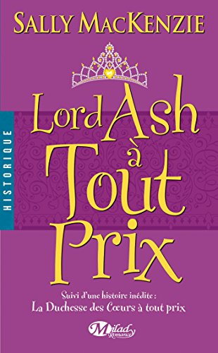 La Duchesse des cœurs, Tome 3: Lord Ash à tout prix