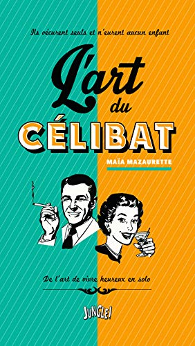 L'art du célibat