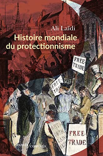 Histoire mondiale du protectionnisme