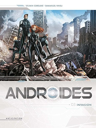 Androïdes T03: Invasion