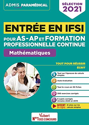 Entrée en IFSI pour AS-AP et formation professionnelle continue (FPC) - Mathématiques - 8 tutos offerts: Calculs simples - Sélection 2021