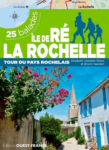 Ile de Ré - La Rochelle - 25 balades