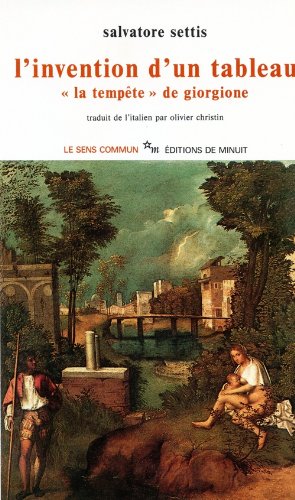 L'Invention d'un tableau : La Tempête de Giorgione