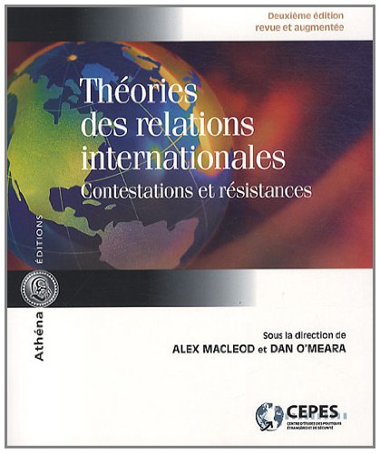 Theories des Relations Internationales 2 E Edition Revue et Aug