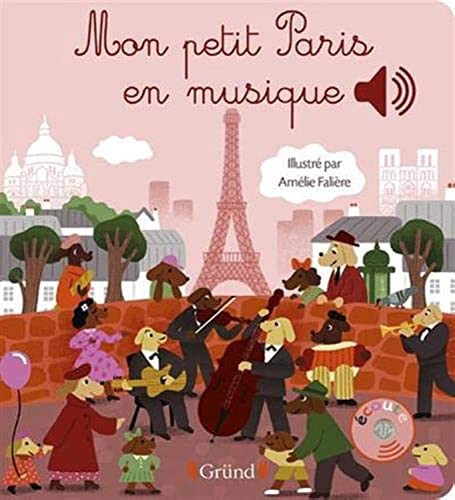Mon petit Paris en musique – Livre sonore avec 6 puces a – Dès 1 an