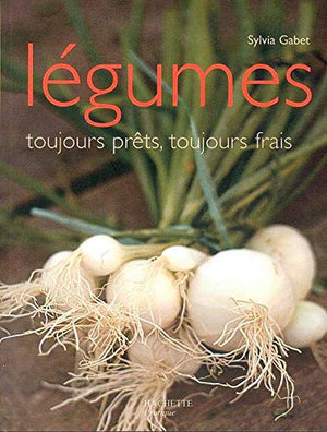 Les légumes, toujours prêts, toujours frais