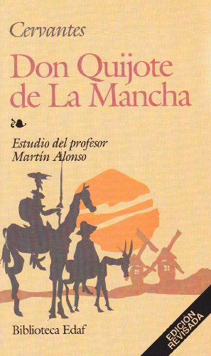 Don Quijote De La Mancha / Don Quixote of La Mancha: El Ingenioso Hidalgo