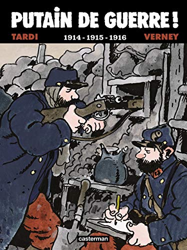 Putain de Guerre (T.1) 1914, 1915, 1916
