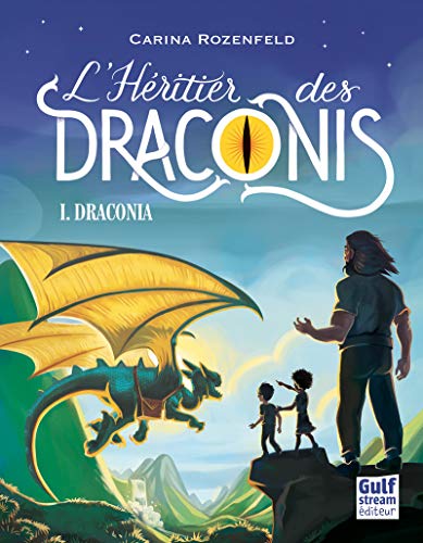 Draconia - tome 1 L'Héritier des Draconis (1)