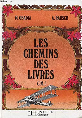 LES CHEMINS DES LIVRES CM1