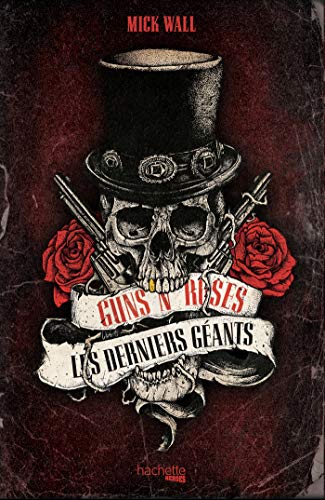 Guns n' Roses, les derniers géants