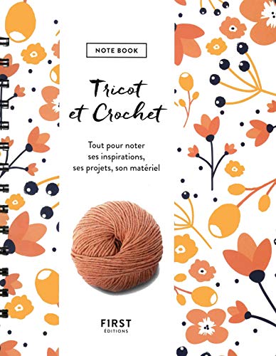 Tricot et crochet - Note book - Tout pour noter ses inspirations, ses projets, son matériel