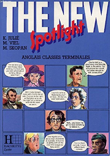 ANGLAIS THE NEW SPOTLIGHT TERMINALE. Edition 1989