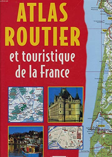 ATLAS ROUTIER et touristique de la France