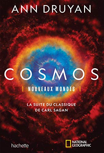 Cosmos: Nouveaux mondes - La suite du classique de Carl Sagan