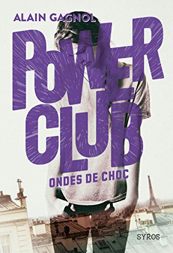 Power Club 2 : Ondes de choc (2)
