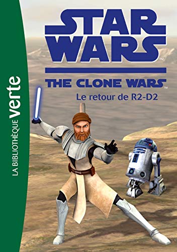 Star Wars Clone Wars 03 - Le retour de R2-D2