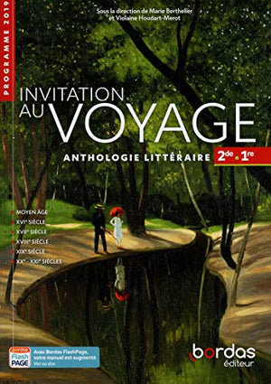 Invitation au voyage - Anthologie Littéraire 2de-1re