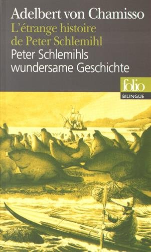 L'étrange histoire de Peter Schlemihl/Peter Schlemihls wundersame Geschichte