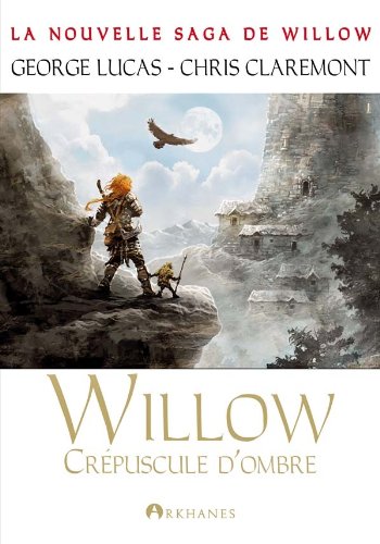 Willow, tome 2 : Crépuscule d'ombre