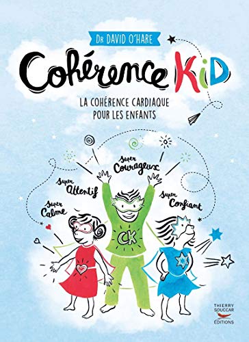 Cohérence kid - La cohérence cardiaque pour les enfants