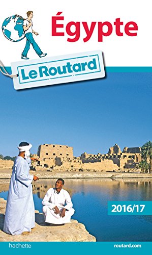 Guide du Routard Egypte 2016/17