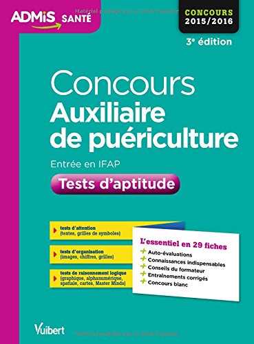 Concours Auxiliaire de puériculture - Tests d'aptitude - L'essentiel en 29 fiches - Concours 2016