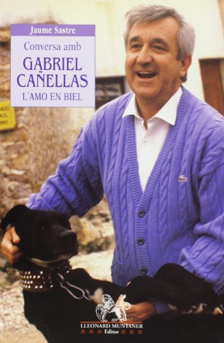 Conversa amb Gabriel Cañellas: l'amo en Biel