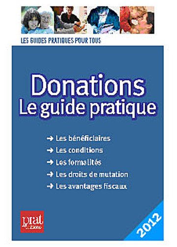 Donations: Le guide pratique 2012