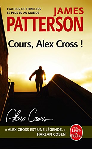 Cours, Alex Cross
