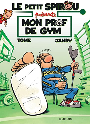 Le Petit Spirou présente... - Tome 1 - Mon prof de gym (Opé été 2019)