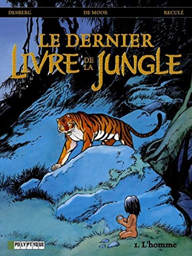 Dernier Livre de la jungle (Polyptyque), tome 1