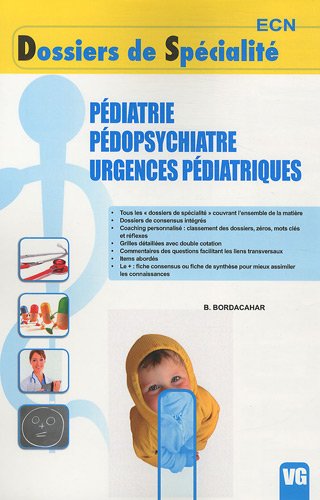 Dossiers de specialites ecn - pediatrie pedopsychiatrie urgences pediatriques
