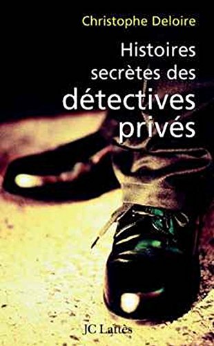 Histoires secrètes de détectives privés