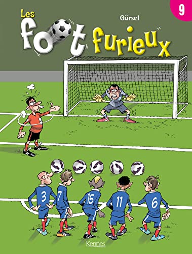 Les foot furieux Tome 9