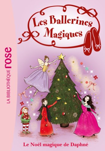 Les Ballerines Magiques 14 - Le Noël magique de Daphné