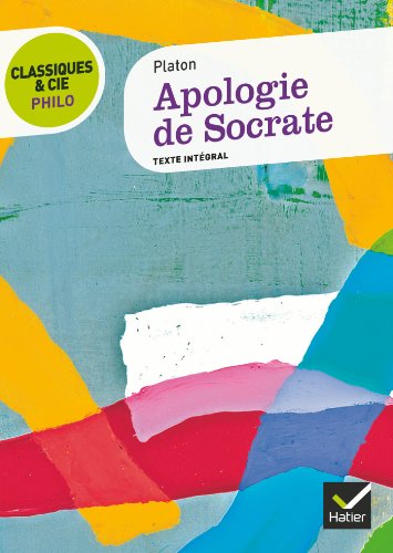 Classiques & Cie Philo - Apologie de Socrate