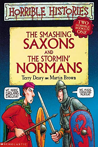Horrible Histories: Smashing Saxons/Stormin Normans