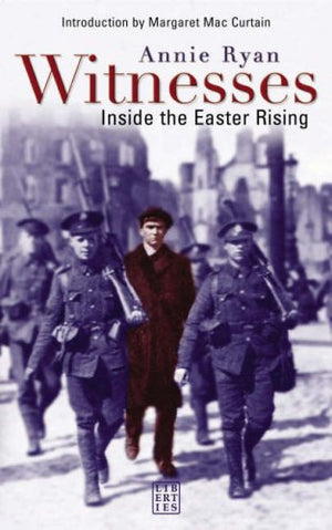 Witnesses: Inside the Easter Rising